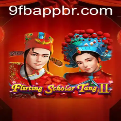 Flirting Scholar Tang II: An Insight into the Game and Exploring 9FB.APP