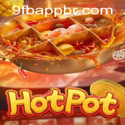 Exploring the New Gaming Sensation: Hotpot and Its Emergence on 9FB.APP